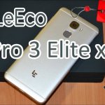 Обзор смартфона LeEco Le Pro 3 Elite (Х722) - Флагман за копейки